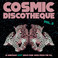 Cosmic Discotheque Vol. 2 Mp3