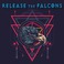 Release The Falcons Mp3