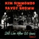 Still Live After 50 Years Vol. 2 (With Savoy Brown) Mp3