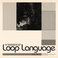 Loop Language (With Tim Daisy) Mp3