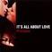 It's All About Love (Original Motion Picture Soundtrack) Mp3