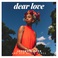 Dear Love (With Her Noble Force) Mp3