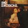 Bad Decisions (CDS) Mp3