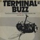 Terminal Buzz (Vinyl) Mp3