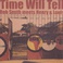 Time Will Tell (With Rob Smith) (Japanese Edition) CD1 Mp3