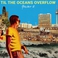Til The Oceans Overflow Mp3