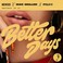 Better Days (Feat. Mae Muller & Polo G) Mp3