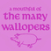 A Mouthful Of The Mary Wallopers (EP) Mp3