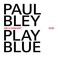 Play Blue: Oslo Concert Mp3