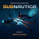 Subnautica (Original Game Soundtrack) Mp3