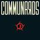 Communards (35 Year Anniversary Edition) CD1 Mp3