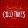 Cold Times (EP) Mp3
