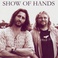 Show Of Hands CD1 Mp3