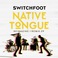 Native Tongue (Reimagine & Remix EP) Mp3