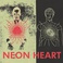Neon Heart Mp3