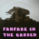 Fanfare In The Garden (VLS) Mp3