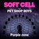 Soft Cell - Purple Zone (Feat. Pet Shop Boys) Mp3