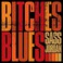 Bitches Blues Mp3