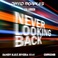 Never Looking Back (With Lea Lorien) (Sandy K.O.T. Rivera Remixes) (CDS) Mp3