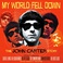 My World Fell Down: The John Carter Story CD3 Mp3