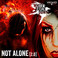 Not Alone [2.0] (Romesh Dodangoda Remix) (CDS) Mp3