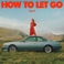 Sigrid - How To Let Go Mp3