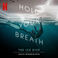 Hold Your Breath: The Ice Dive (Soundtrack From The Netflix Film) Mp3