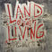 Land Of The Living (CDS) Mp3
