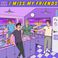 I Miss My Friends (CDS) Mp3