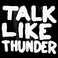 Talk Like Thunder Mp3
