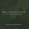 The Falling Of The Pine Mp3