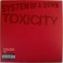 Toxicity (CDS) Mp3