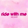 Ride With Me (CDS) Mp3