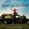 Bad Sisters (Original Series Soundtrack) (With Tim Phillips) Mp3