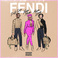 Fendi (Feat. Nicki Minaj & Murda Beatz) (CDS) Mp3