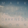 Lay Your Darkness Down Mp3