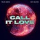 Call It Love (With Ray Dalton) (CDS) Mp3