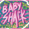Baby Shack Mp3