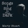 Songs I Sing In The Dark Mp3