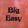 Big Easy (EP) Mp3