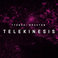 Telekinesis (Vinyl) Mp3
