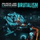 Brutalism Take 2 (CDS) Mp3