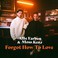 Forgot How To Love (With Moss Kena) (CDS) Mp3