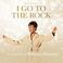 I Go To The Rock: The Gospel Music Of Whitney Houston Mp3