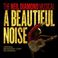 The Neil Diamond Musical: A Beautiful Noise (Original Broadway Cast Recording) Mp3