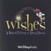 Wishes: A Magical Gathering Of Disney Dreams Mp3