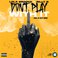 Don T Play With It (CDS) Mp3