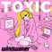 Toxic (Britney Spears Cover) (CDS) Mp3