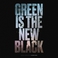Green Is The New Black (Official Soundtrack) Mp3