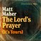 The Lord's Prayer (It's Yours) (CDS) Mp3